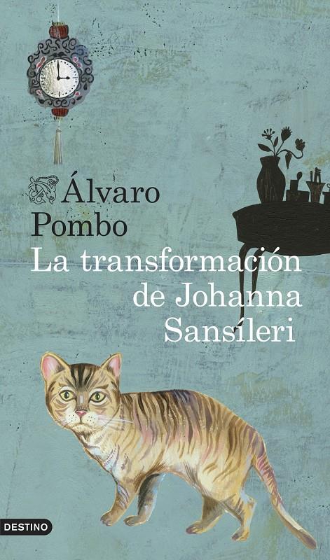 LA TRANSFORMACION DE JOHANNA SANSILERI | 9788423347896 | ALVARO POMBO | Llibreria La Font de Mimir - Llibreria online Barcelona - Comprar llibres català i castellà