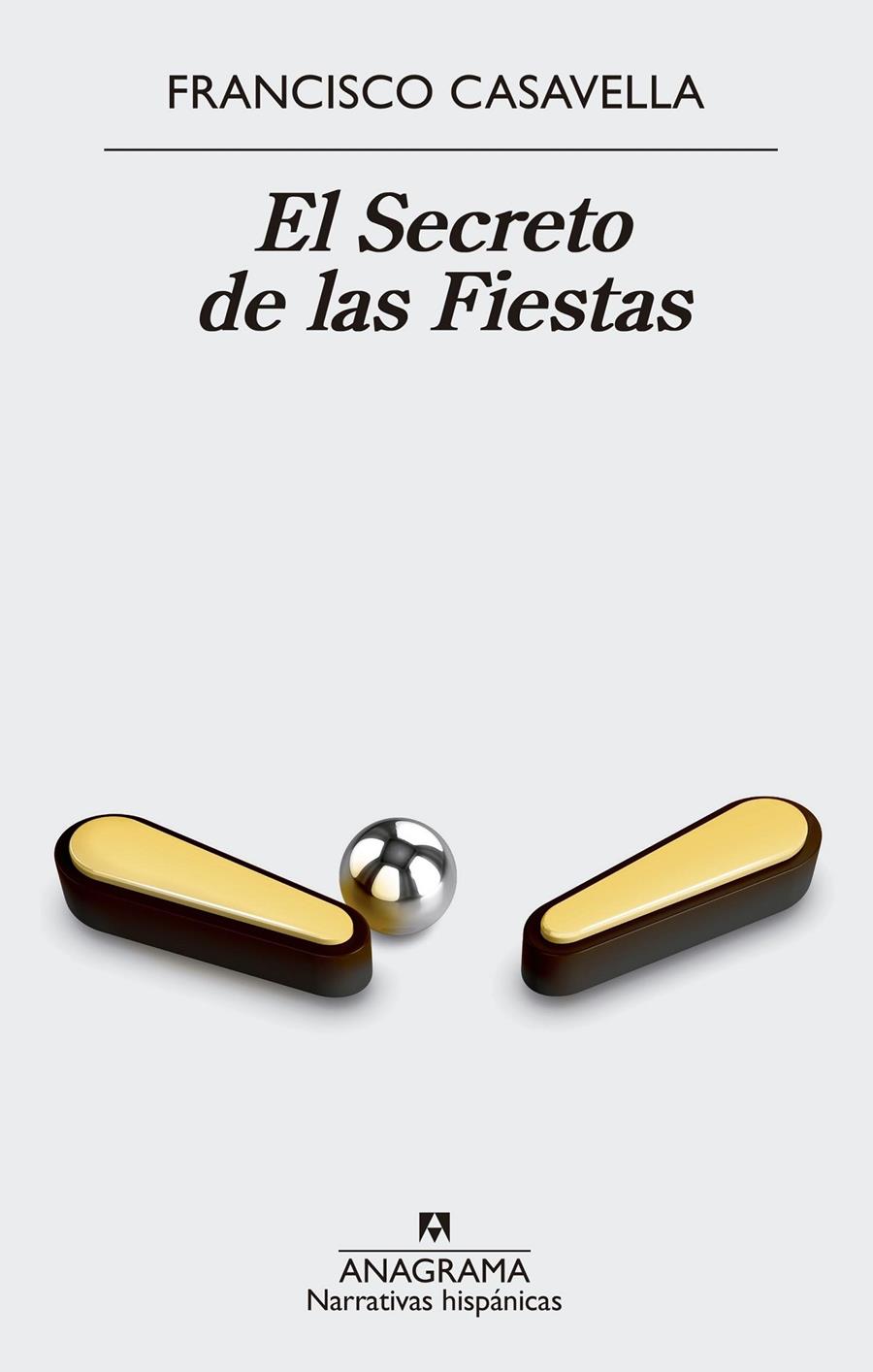 EL SECRETO DE LAS FIESTAS | 9788433998583 | CASAVELLA, FRANCISCO | Llibreria La Font de Mimir - Llibreria online Barcelona - Comprar llibres català i castellà