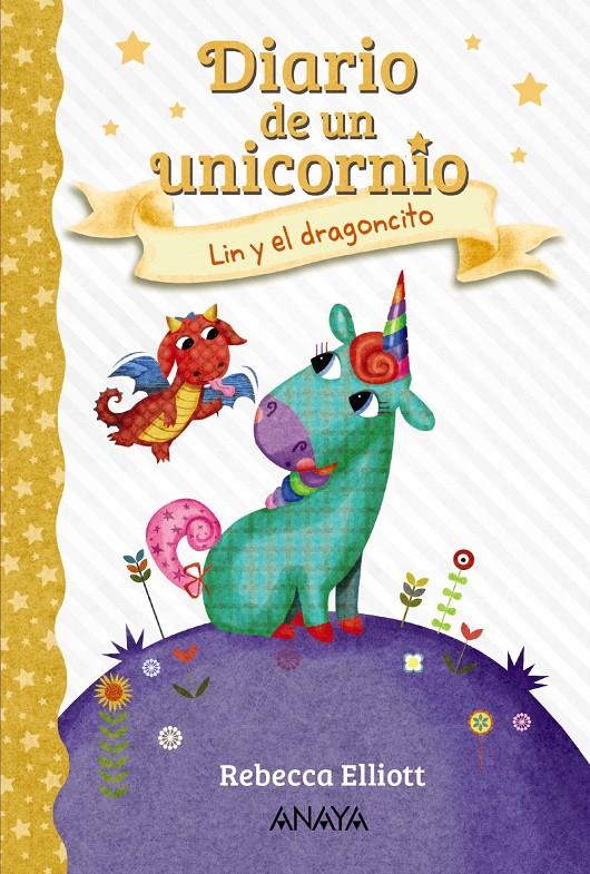 DIARIO DE UN UNICORNIO 2. LIN Y EL DRAGONCITO | 9788469875629 | ELLIOTT, REBECCA | Llibreria La Font de Mimir - Llibreria online Barcelona - Comprar llibres català i castellà