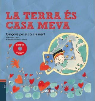 LA TERRA ÉS CASA MEVA | 9788447930401 | SERRA LÓPEZ, LIDIA | Llibreria La Font de Mimir - Llibreria online Barcelona - Comprar llibres català i castellà