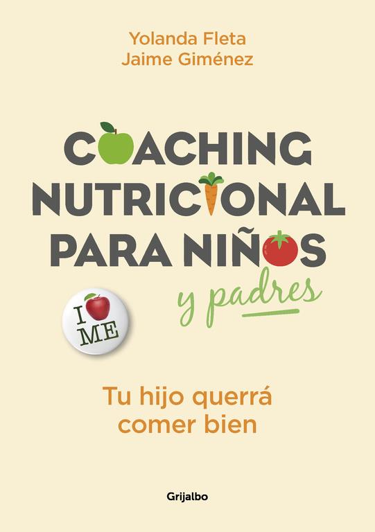 COACHING NUTRICIONAL PARA NIÑOS Y PADRES | 9788416895342 | YOLANDA FLETA/JAIME GIMÉNEZ | Llibreria La Font de Mimir - Llibreria online Barcelona - Comprar llibres català i castellà