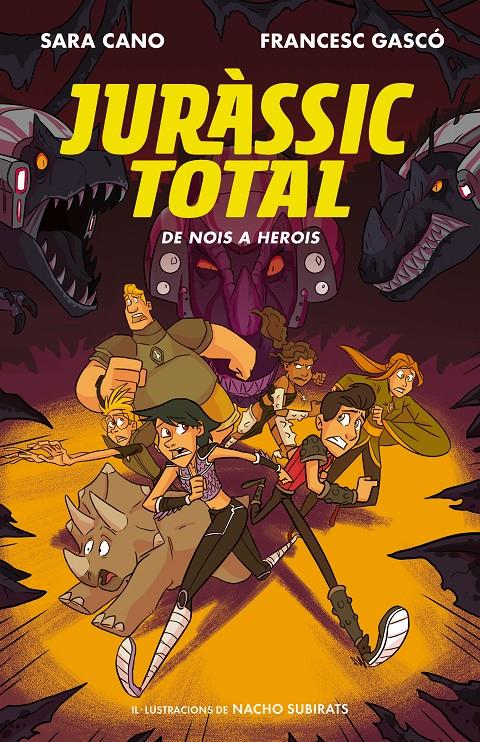 DE NOIS A HEROIS (SÈRIE JURÀSSIC TOTAL 3) | 9788420487717 | CANO FERNÁNDEZ, SARA/GASCÓ, FRANCESC | Llibreria La Font de Mimir - Llibreria online Barcelona - Comprar llibres català i castellà