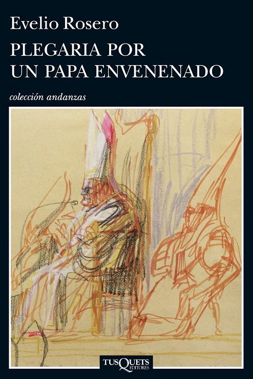 PLEGARIA POR UN PAPA ENVENENADO | 9788483838020 | EVELIO ROSERO | Llibreria La Font de Mimir - Llibreria online Barcelona - Comprar llibres català i castellà