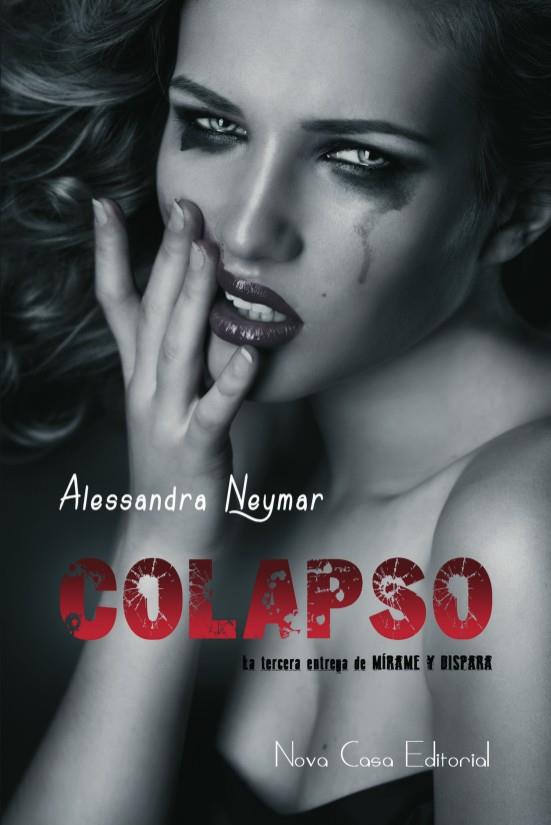 COLAPSO | 9788416281091 | NEYMAR, ALESSANDRA | Llibreria La Font de Mimir - Llibreria online Barcelona - Comprar llibres català i castellà