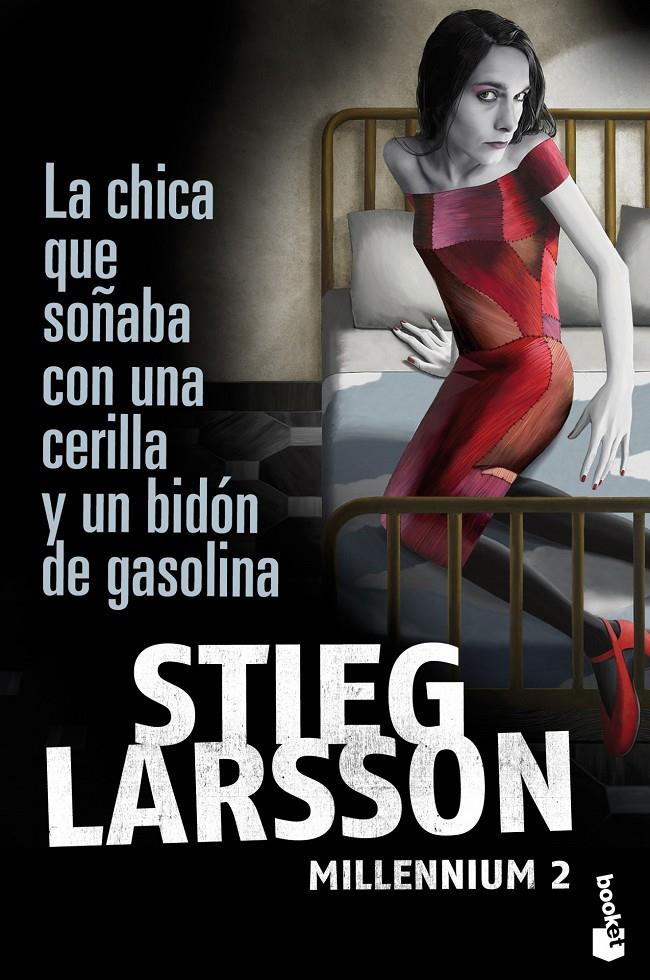 LA CHICA QUE SOÑABA CON UNA CERILLA Y UN BIDON DE | 9788423343249 | STIEG LARSSON | Llibreria La Font de Mimir - Llibreria online Barcelona - Comprar llibres català i castellà