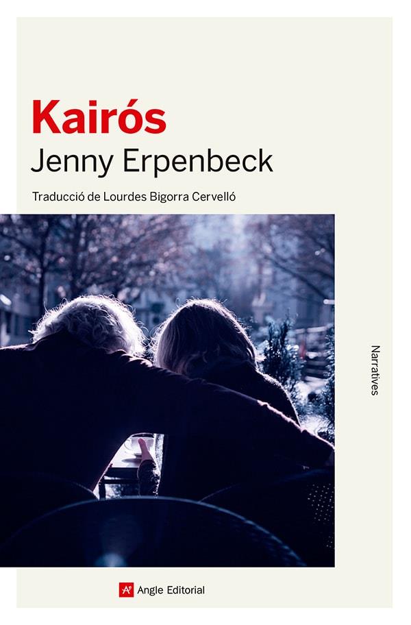 KAIRÓS | 9788419017796 | ERPENBECK, JENNY | Llibreria La Font de Mimir - Llibreria online Barcelona - Comprar llibres català i castellà