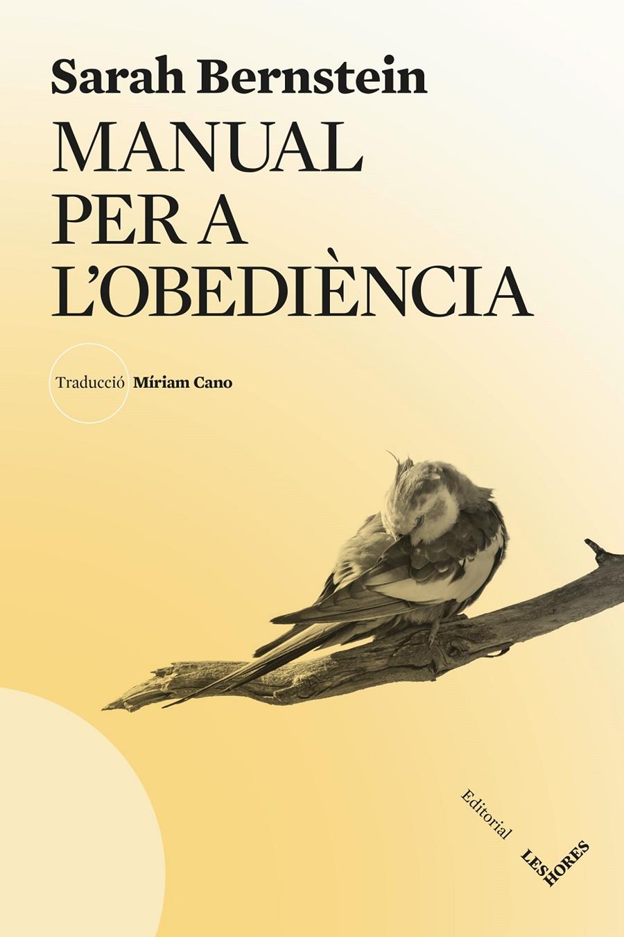 MANUAL PER L'OBEDIÈNCIA | 9788412901641 | BERNSTEIN, SARAH | Llibreria La Font de Mimir - Llibreria online Barcelona - Comprar llibres català i castellà