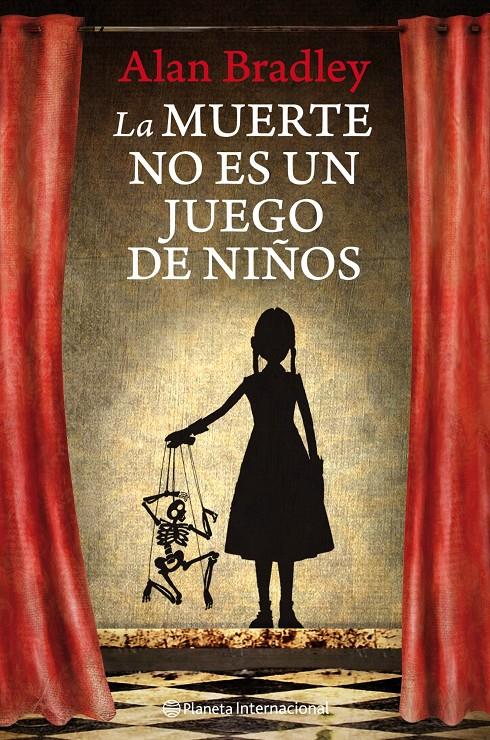 LA MUERTE NO ES UN JUEGO DE NIÑOS | 9788408111702 | ALAN BRADLEY | Llibreria La Font de Mimir - Llibreria online Barcelona - Comprar llibres català i castellà