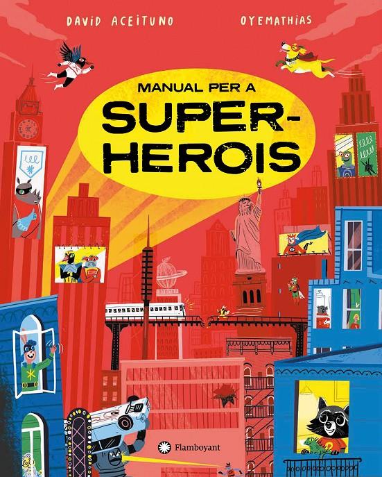 MANUAL PER A SUPERHEROIS | 9788419401274 | ACEITUNO, DAVID | Llibreria La Font de Mimir - Llibreria online Barcelona - Comprar llibres català i castellà