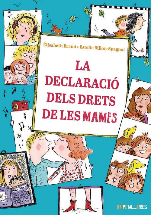 LA DECLARACIÓ DELS DRETS DE LES MAMES | 9788419893246 | BRAMI, ÉLISABETH | Llibreria La Font de Mimir - Llibreria online Barcelona - Comprar llibres català i castellà