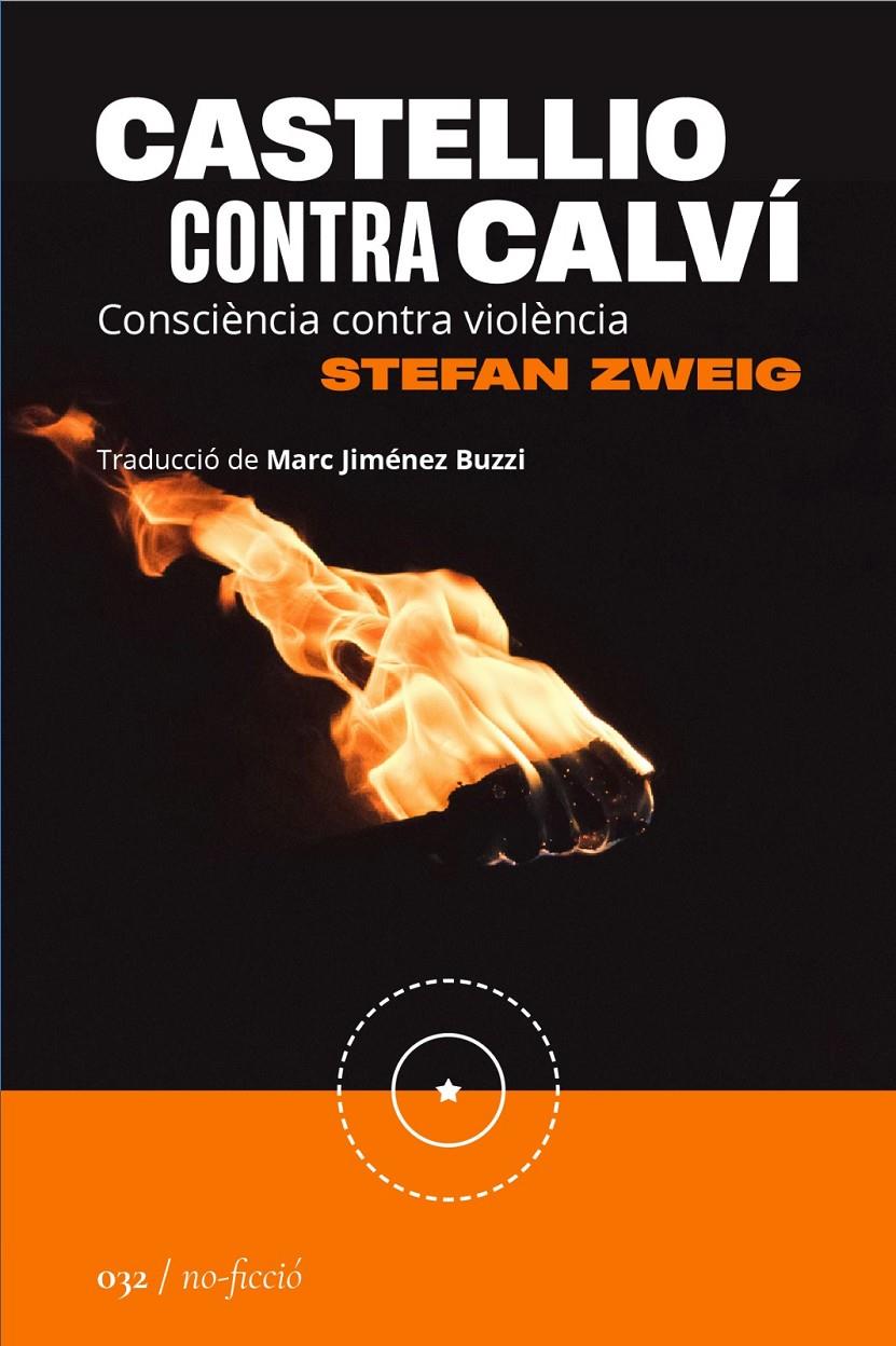 CASTELLIO CONTRA CALVÍ | 9788419059383 | ZWEIG, STEFAN | Llibreria La Font de Mimir - Llibreria online Barcelona - Comprar llibres català i castellà