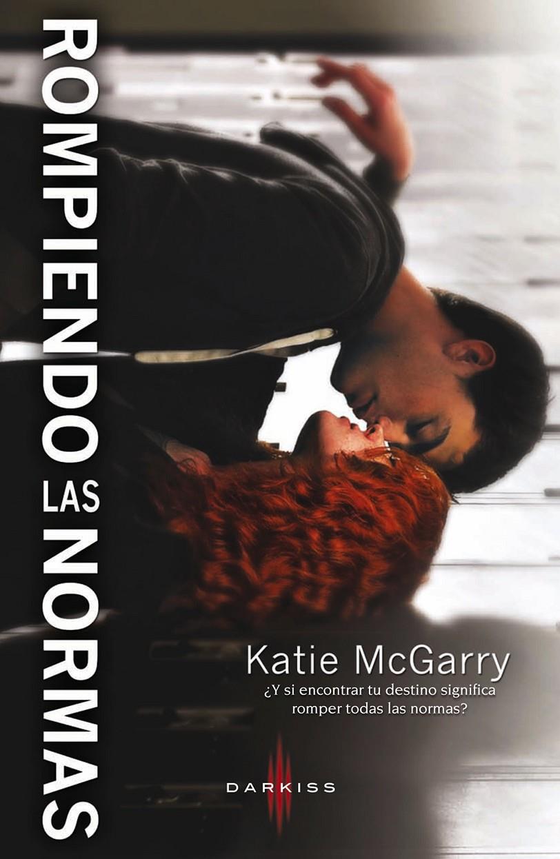 ROMPIENDO LAS NORMAS | 9788468727493 | MCGARRY KATIE | Llibreria La Font de Mimir - Llibreria online Barcelona - Comprar llibres català i castellà