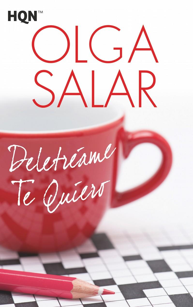 DELETRÉAME TE QUIERO | 9788491705574 | SALAR, OLGA | Llibreria La Font de Mimir - Llibreria online Barcelona - Comprar llibres català i castellà