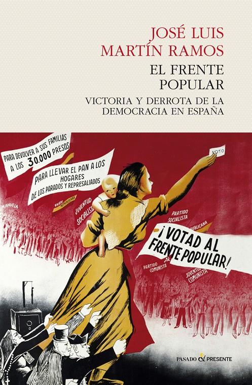 EL FRENTE POPULAR | 9788494427251 | JOSÉ LUIS MARTÍN RAMOS | Llibreria La Font de Mimir - Llibreria online Barcelona - Comprar llibres català i castellà