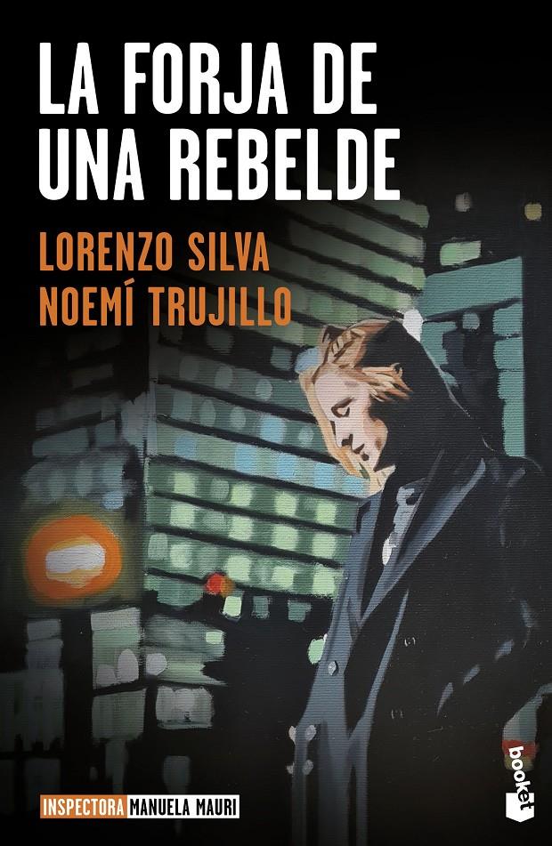 LA FORJA DE UNA REBELDE | 9788423362653 | TRUJILLO, NOEMÍ/SILVA, LORENZO | Llibreria La Font de Mimir - Llibreria online Barcelona - Comprar llibres català i castellà