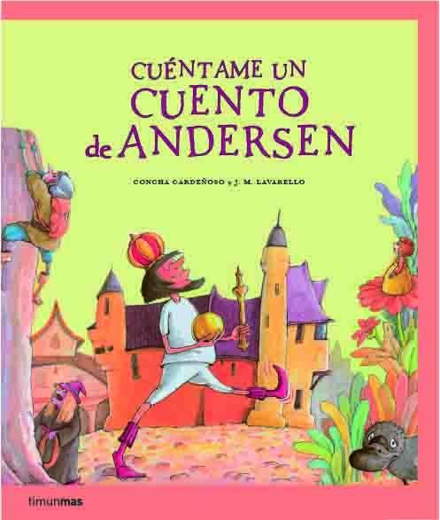 CUENTAME UN CUENTO DE ANDERSEN | 9788408067290 | CARDEÑOSO, CONCHA | Llibreria La Font de Mimir - Llibreria online Barcelona - Comprar llibres català i castellà