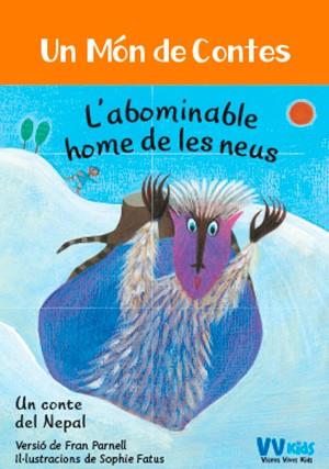 L'ABOMINABLE HOME DE LAS NIEVES (VVKIDS) | 9788468253398 | PARNELL, FRAN | Llibreria La Font de Mimir - Llibreria online Barcelona - Comprar llibres català i castellà