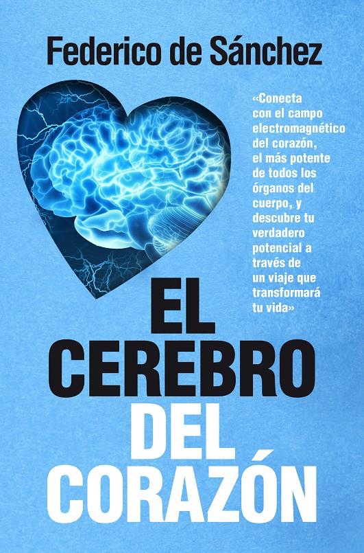 EL CEREBRO DEL CORAZÓN | 9788417057268 | SÁNCHEZ ARIAS, FEDERICO | Llibreria La Font de Mimir - Llibreria online Barcelona - Comprar llibres català i castellà