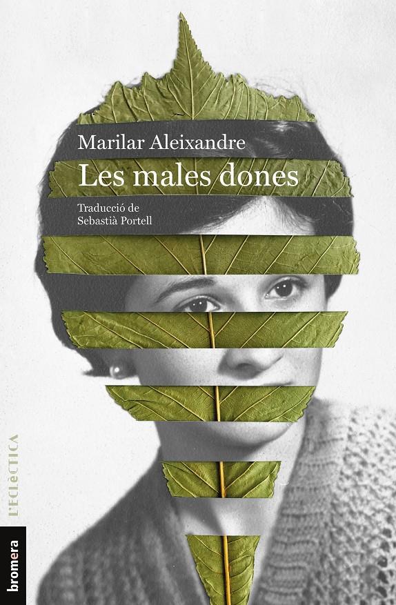 LES MALES DONES | 9788413584690 | ALEIXANDRE, MARILAR | Llibreria La Font de Mimir - Llibreria online Barcelona - Comprar llibres català i castellà