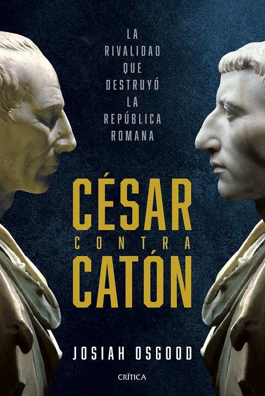 CÉSAR CONTRA CATÓN | 9788491996118 | OSGOOD, JOSIAH | Llibreria La Font de Mimir - Llibreria online Barcelona - Comprar llibres català i castellà