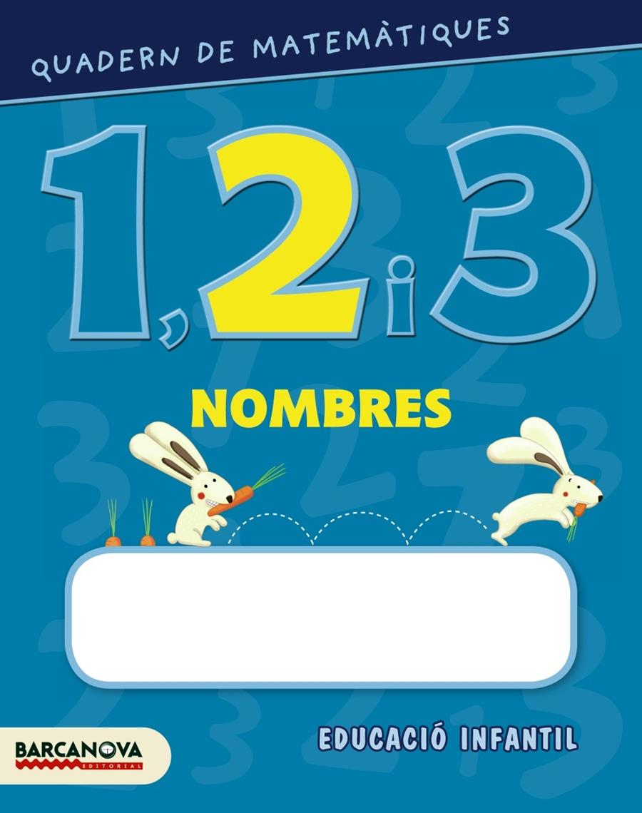 QUADERNS 1, 2 I 3. NOMBRES 2.  EDUCACIÓ INFANTIL | 9788448927554 | BALDÓ CABA, ESTEL/GIL JUAN, ROSA/SOLIVA GARRIGA, MARIA | Llibreria La Font de Mimir - Llibreria online Barcelona - Comprar llibres català i castellà