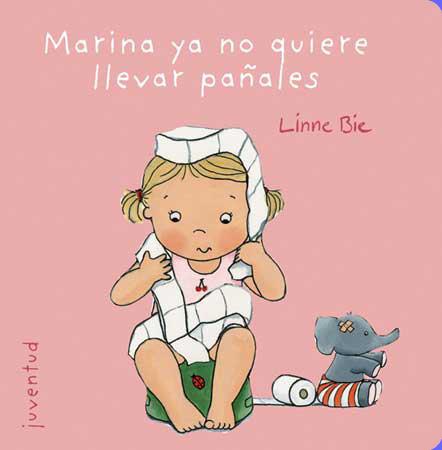 MARINA YA NO QUIERE LLEVAR PAÑALES | 9788426138019 | BIE, LINNE | Llibreria La Font de Mimir - Llibreria online Barcelona - Comprar llibres català i castellà