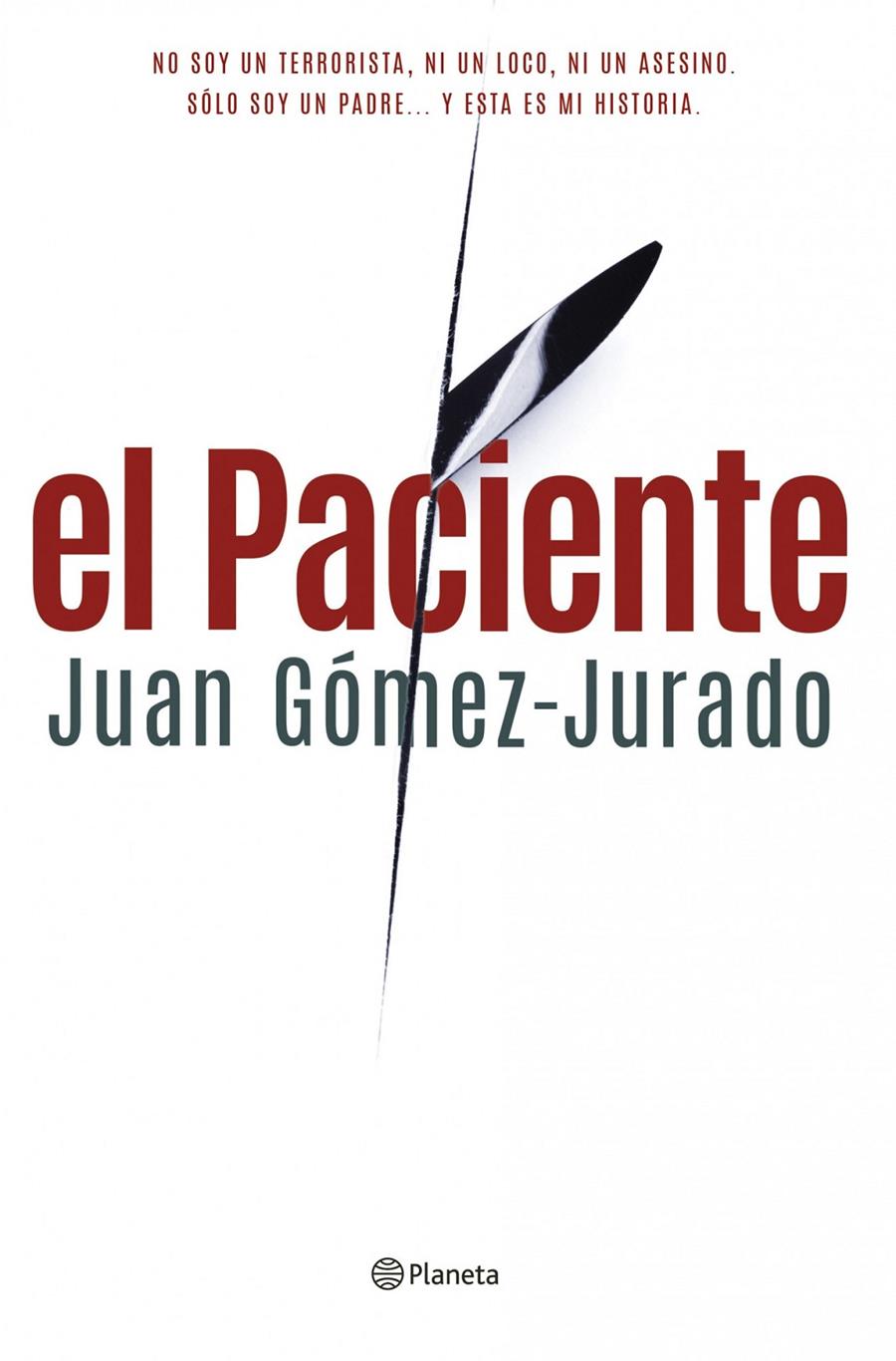 EL PACIENTE | 9788408122913 | JUAN GOMEZ-JURADO | Llibreria La Font de Mimir - Llibreria online Barcelona - Comprar llibres català i castellà