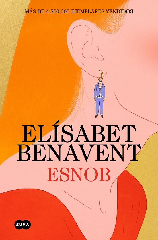 ESNOB (EDICIÓN ESPECIAL LIMITADA EN TAPA DURA) | 9788410257085 | BENAVENT, ELÍSABET | Llibreria La Font de Mimir - Llibreria online Barcelona - Comprar llibres català i castellà