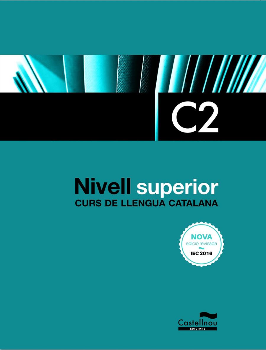 NIVELL C2 | 9788418523182 | CERCÓS, SERGI/SUBIRÀ, LOURDES/TAULATS, DOLORS | Llibreria La Font de Mimir - Llibreria online Barcelona - Comprar llibres català i castellà