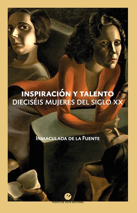 INSPIRACIÓN Y TALENTO | 9788418322068 | DE LA FUENTE, INMACULADA | Llibreria La Font de Mimir - Llibreria online Barcelona - Comprar llibres català i castellà