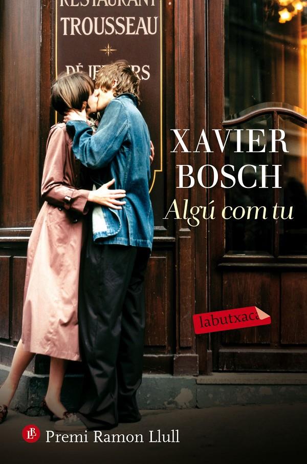 ALGÚ COM TU | 9788416600335 | XAVIER BOSCH | Llibreria La Font de Mimir - Llibreria online Barcelona - Comprar llibres català i castellà