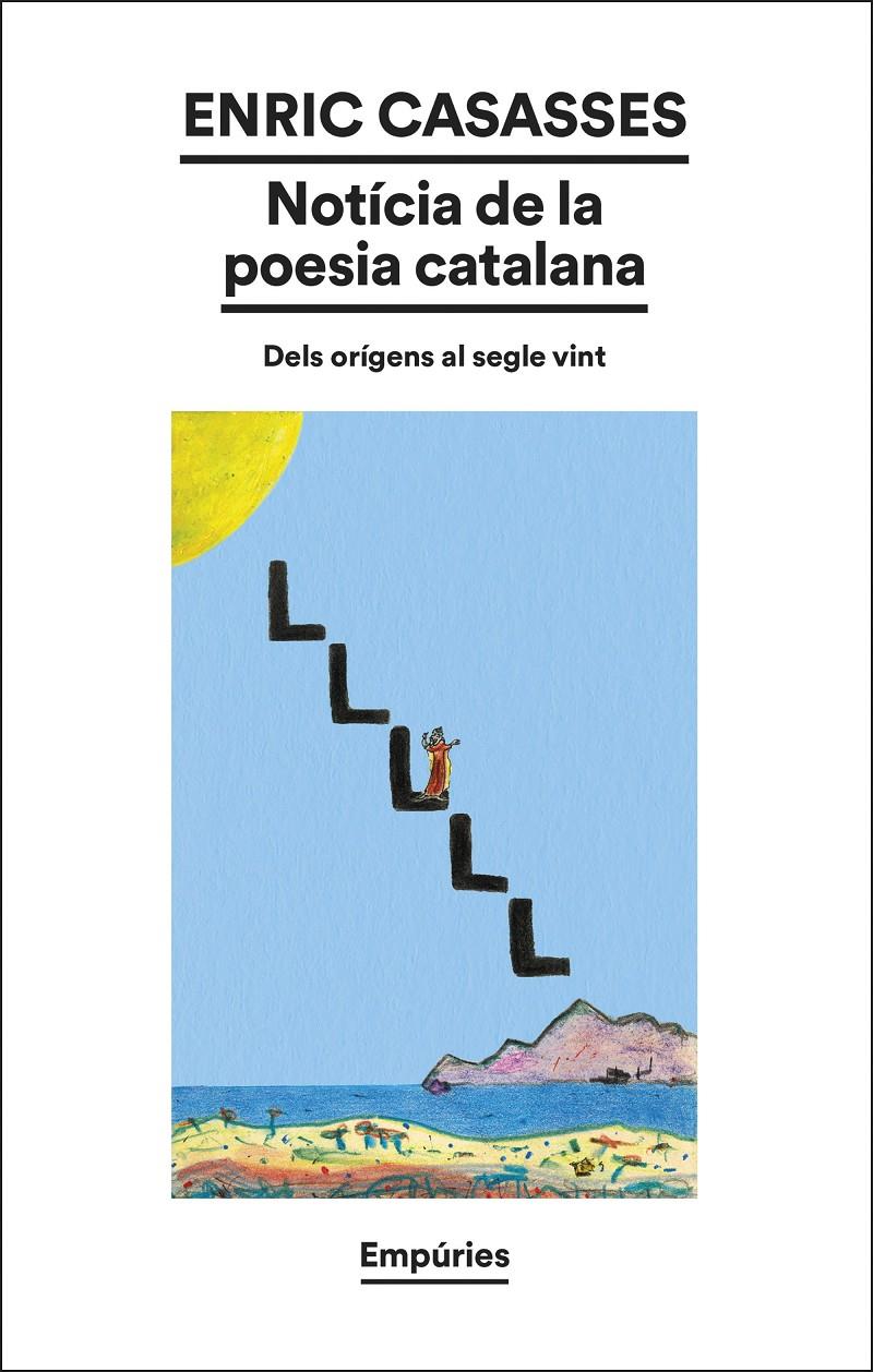 NOTÍCIA DE LA POESIA CATALANA | 9788419729583 | CASASSES FIGUERES, ENRIC | Llibreria La Font de Mimir - Llibreria online Barcelona - Comprar llibres català i castellà