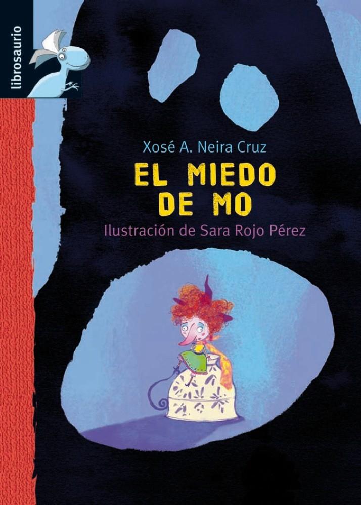 MIEDO DE MO | 9788479426279 | NEIRA CRUZ, XOSÉ A./ROJO PÉREZ, SARA | Llibreria La Font de Mimir - Llibreria online Barcelona - Comprar llibres català i castellà