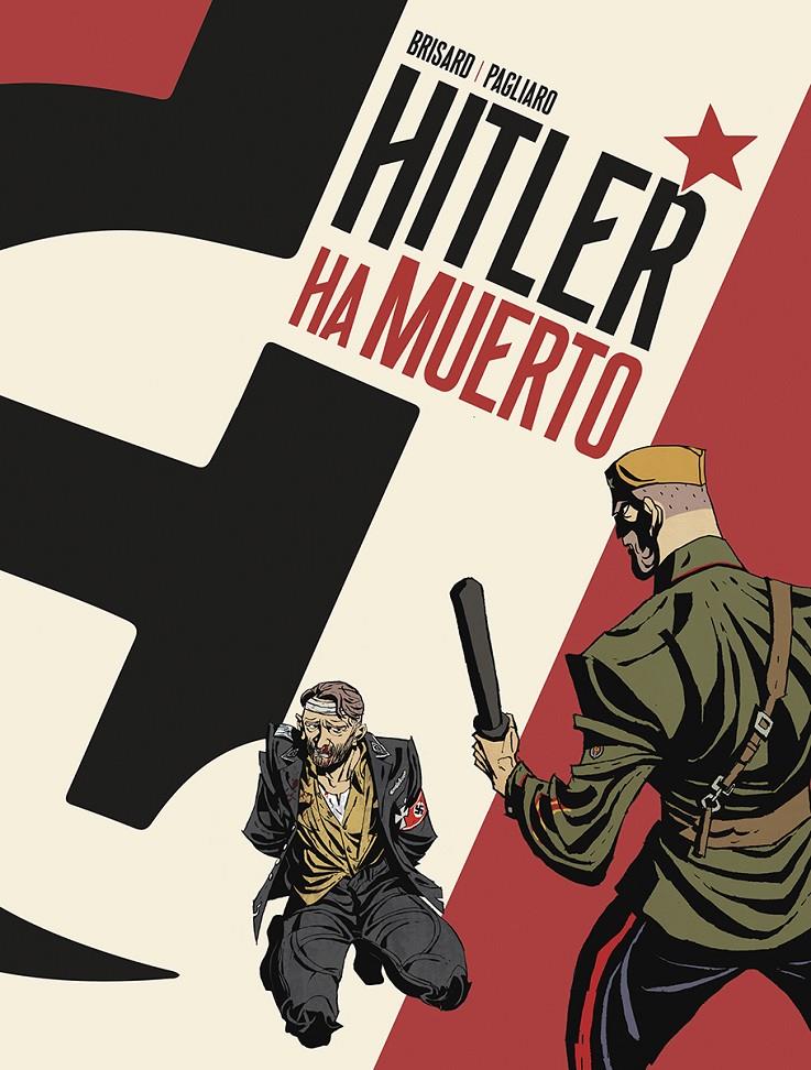 HITLER HA MUERTO | 9788467971705 | BRISARD/PAGLIARO | Llibreria La Font de Mimir - Llibreria online Barcelona - Comprar llibres català i castellà