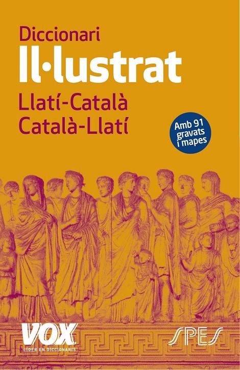 DICCIONARI II·LUSTRAT LLATÍ. LLATÍ-CATALÀ/ CATALÀ-LLATÍ | 9788499742342 | LAROUSSE EDITORIAL | Llibreria La Font de Mimir - Llibreria online Barcelona - Comprar llibres català i castellà