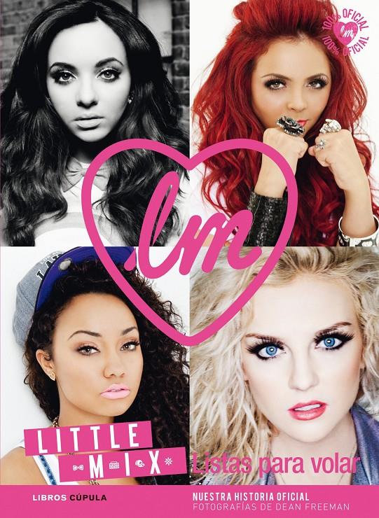 LITTLE MIX. LISTAS PARA VOLAR | 9788448013950 | AA. VV. | Llibreria La Font de Mimir - Llibreria online Barcelona - Comprar llibres català i castellà