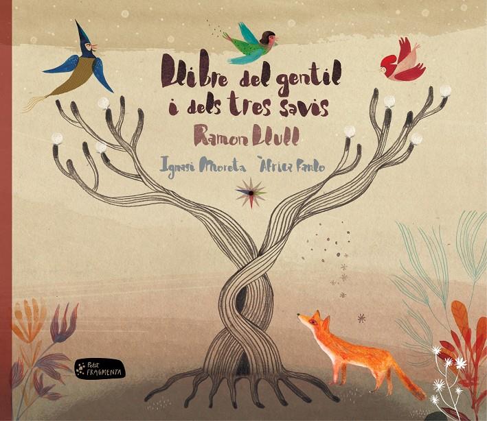 LLIBRE DEL GENTIL I DELS TRES SAVIS | 9788415518365 | LLULL, RAMON | Llibreria La Font de Mimir - Llibreria online Barcelona - Comprar llibres català i castellà