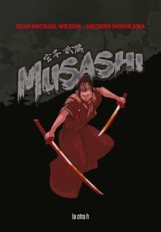 MUSASHI | 9788416763689 | WILSON, SEAN MICHAEL | Llibreria La Font de Mimir - Llibreria online Barcelona - Comprar llibres català i castellà