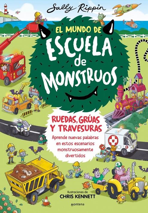 EL MUNDO DE ESCUELA DE MONSTRUOS 1 - EL MUNDO DE ESCUELA DE MONSTRUOS. RUEDAS, V | 9788410050600 | RIPPIN, SALLY | Llibreria La Font de Mimir - Llibreria online Barcelona - Comprar llibres català i castellà