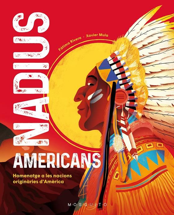 NADIUS AMERICANS | 9788419095312 | RIVERA, FÁTIMA | Llibreria La Font de Mimir - Llibreria online Barcelona - Comprar llibres català i castellà