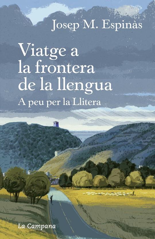 VIATGE A LA FRONTERA DE LA LLENGUA | 9788418226267 | ESPINÀS, JOSEP MARIA | Llibreria La Font de Mimir - Llibreria online Barcelona - Comprar llibres català i castellà