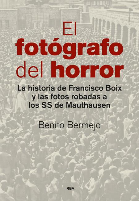 EL FOTÓGRAFO DEL HORROR | 9788490565001 | BERMEJO SANCHEZ, BENITO | Llibreria La Font de Mimir - Llibreria online Barcelona - Comprar llibres català i castellà