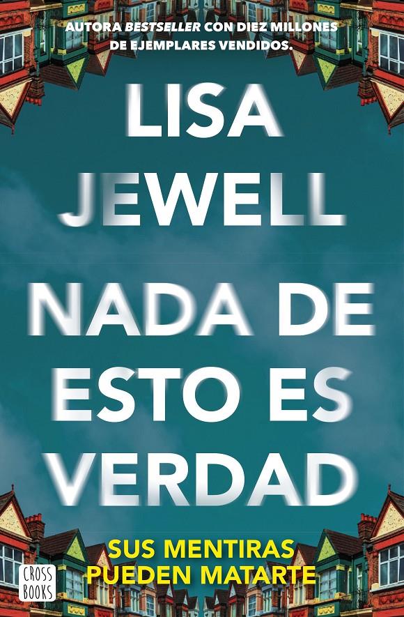 NADA DE ESTO ES VERDAD | 9788408292128 | JEWELL, LISA | Llibreria La Font de Mimir - Llibreria online Barcelona - Comprar llibres català i castellà