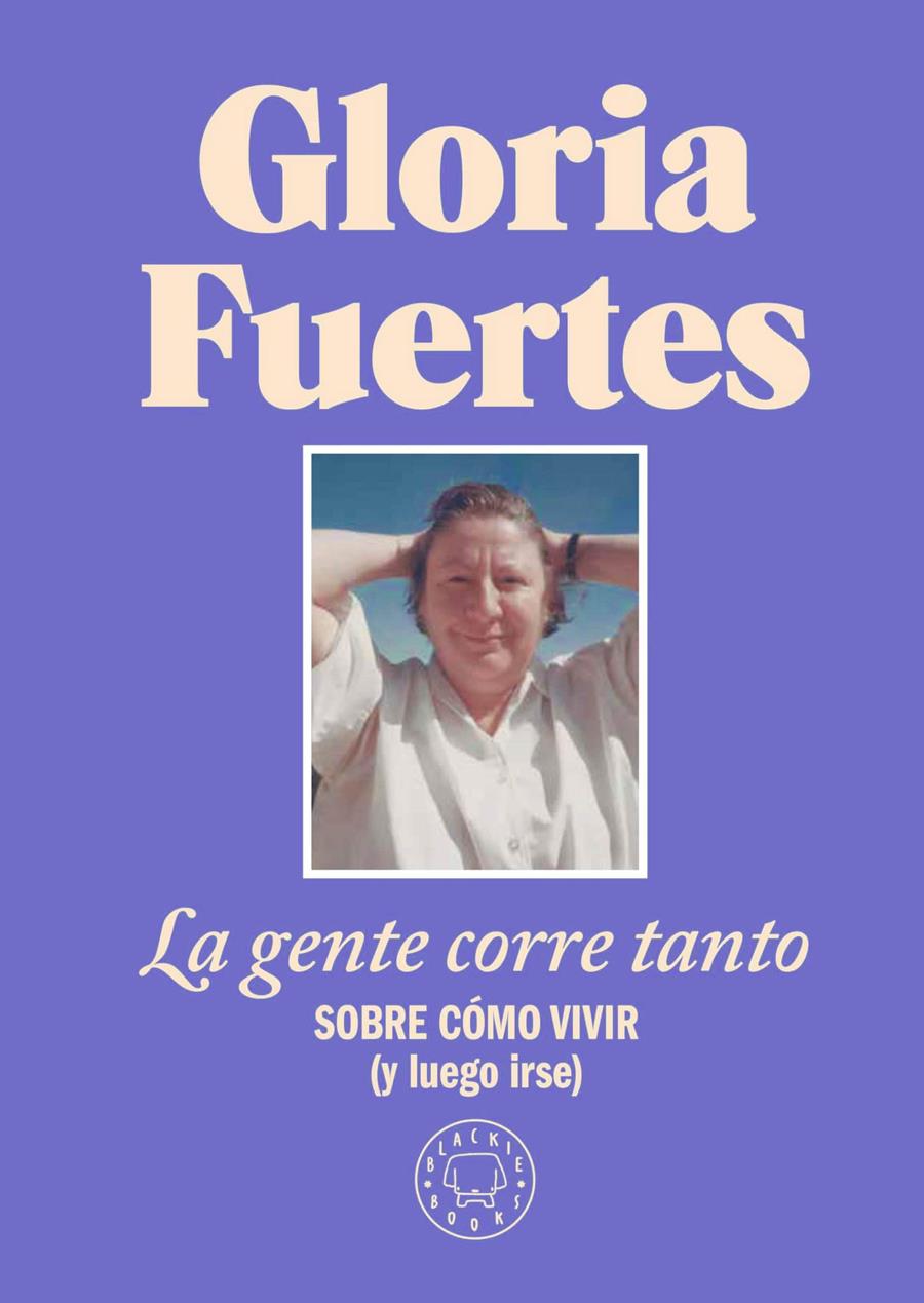 LA GENTE CORRE TANTO | 9788410025912 | FUERTES, GLORIA | Llibreria La Font de Mimir - Llibreria online Barcelona - Comprar llibres català i castellà