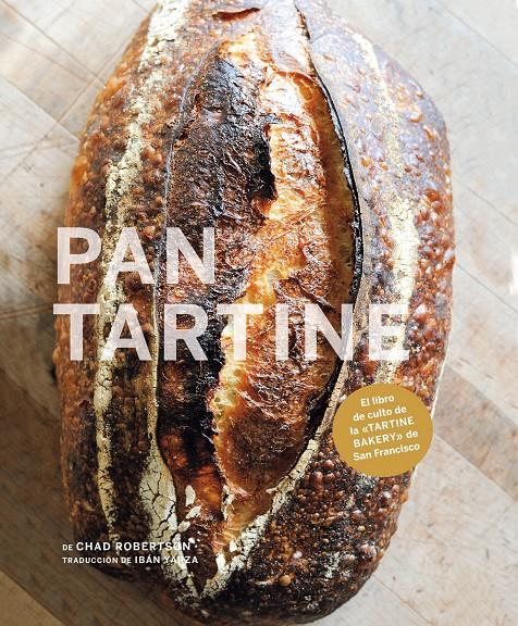 PAN TARTINE | 9788412033403 | ROBERTSON, CHAD/WOLFINGER, ERIC | Llibreria La Font de Mimir - Llibreria online Barcelona - Comprar llibres català i castellà