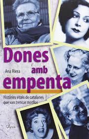 DONES AMB EMPENTA | 9788494113185 | RIERA, ANA | Llibreria La Font de Mimir - Llibreria online Barcelona - Comprar llibres català i castellà