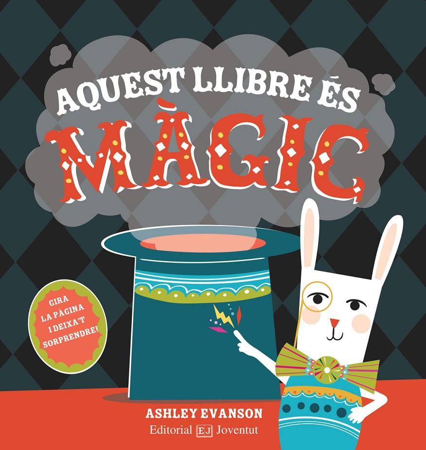 AQUEST LLIBRE ÉS MÀGIC | 9788426145246 | ASHLEY EVANSON | Llibreria La Font de Mimir - Llibreria online Barcelona - Comprar llibres català i castellà