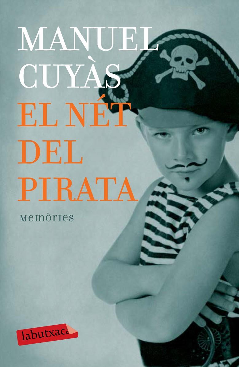 EL NÉT DEL PIRATA | 9788499309446 | MANUEL CUYÀS GIBERT | Llibreria La Font de Mimir - Llibreria online Barcelona - Comprar llibres català i castellà