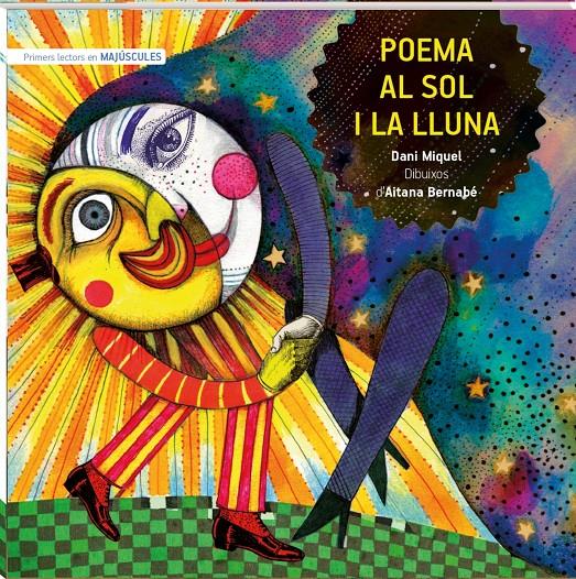 POEMA AL SOL I LA LLUNA MAJÚSCULA | 9788419913210 | MIQUEL ANTICH, DANI | Llibreria La Font de Mimir - Llibreria online Barcelona - Comprar llibres català i castellà