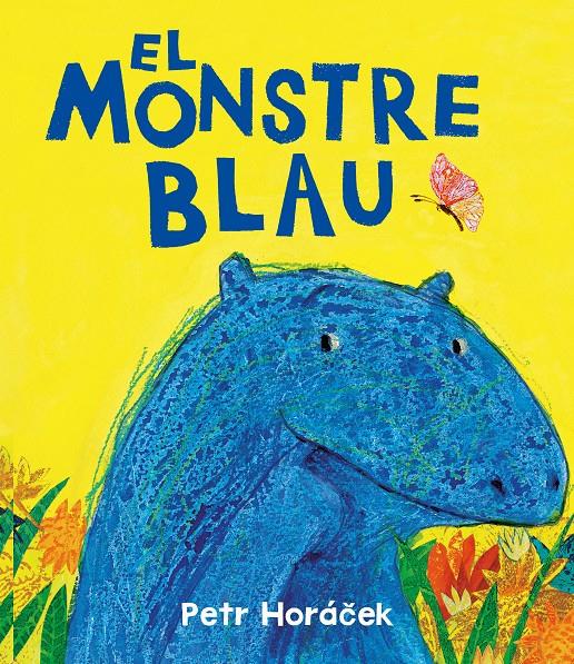 EL MONSTRE BLAU | 9788426149190 | HORÁCEK, PETR | Llibreria La Font de Mimir - Llibreria online Barcelona - Comprar llibres català i castellà